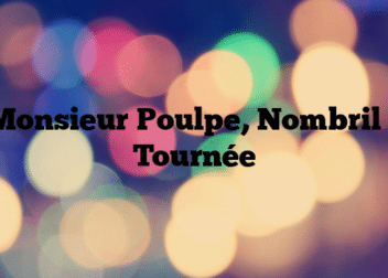 Monsieur Poulpe, Nombril – Tournée